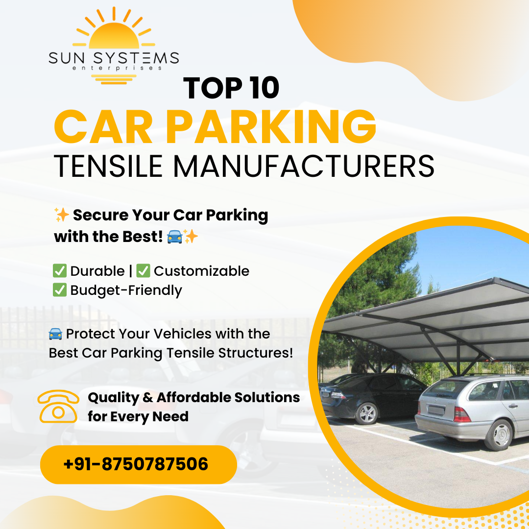 Car Parking Tensile Manufacturers in Delhi